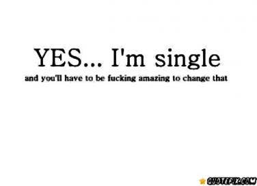 Single and loving it quotes